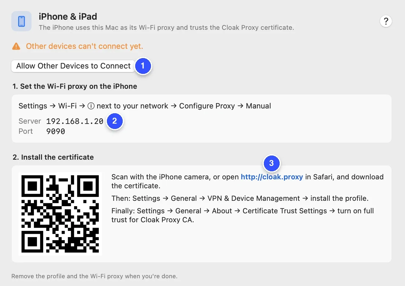 Cloak Proxy's iPhone and iPad setup page with three numbered markers: 1 the Allow Other Devices to Connect button, 2 the Wi-Fi proxy server 192.168.1.20 and port 9090, 3 the http://cloak.proxy link next to a QR code for the certificate