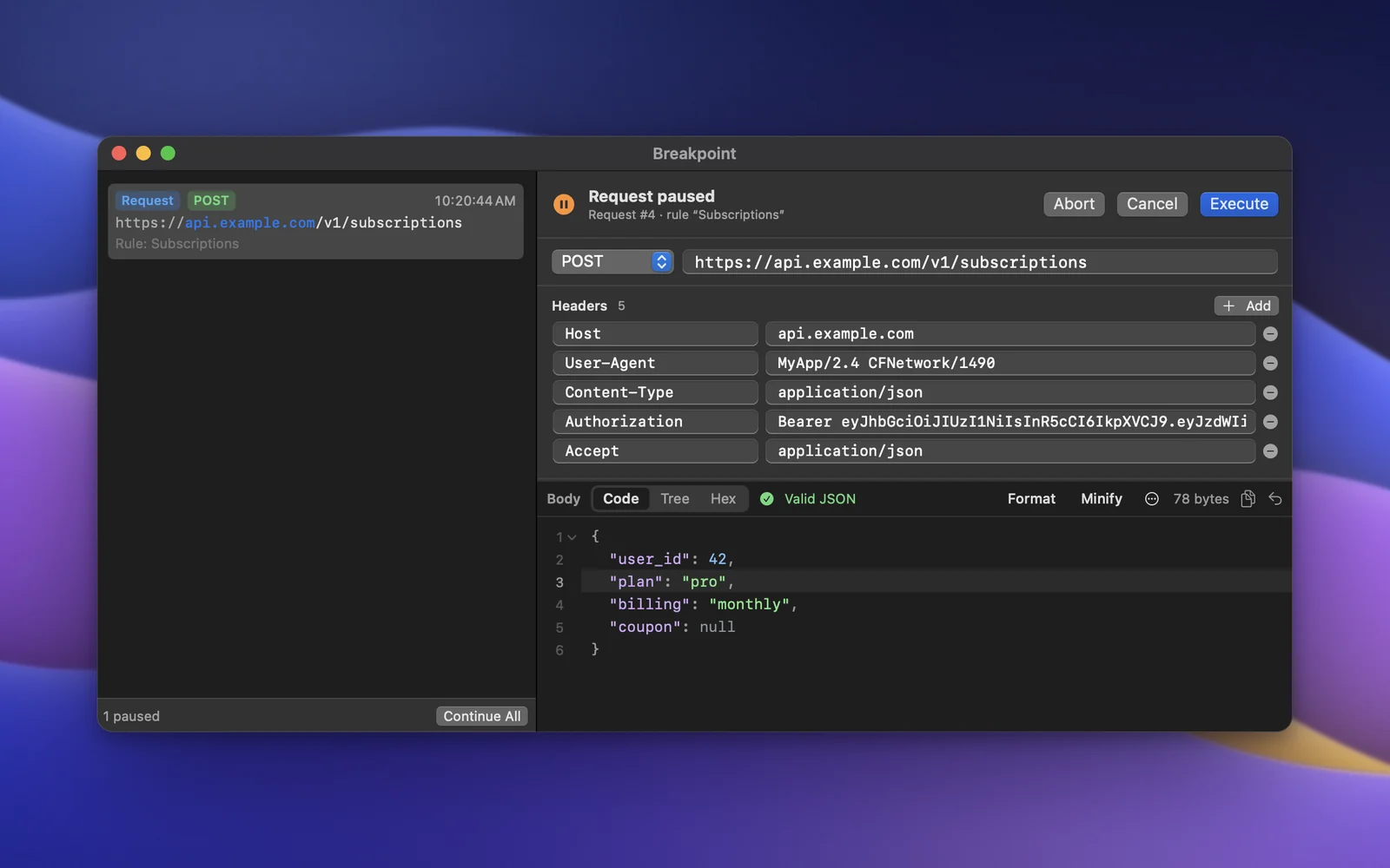 Cloak Proxy's Breakpoint window: a paused POST to api.example.com/v1/subscriptions with its headers and a JSON body edited to "plan": "pro", ready to execute.